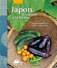 Japon, la cuisine à la ferme