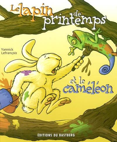 Le lapin de printemps et le caméléon