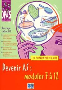 Devenir AS : modules 7 à 12