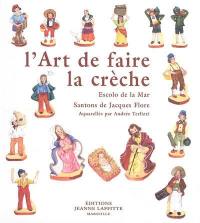 L'art de faire la crèche