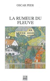 La rumeur du fleuve