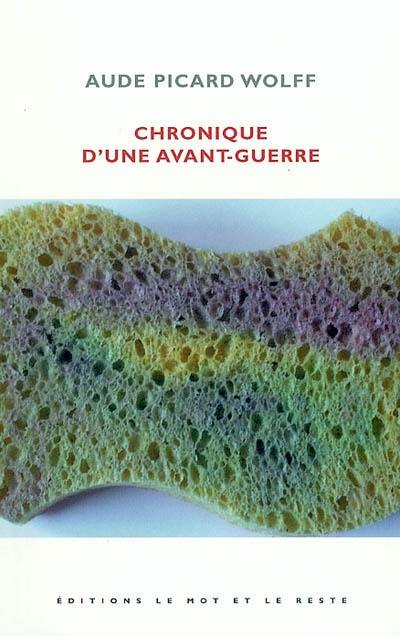 Chronique d'une avant-guerre