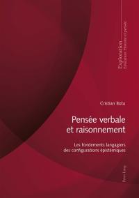 Pensées verbale et raisonnement : les fondements langagiers des configurations épistémiques