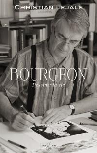 Bourgeon, dessiner la vie