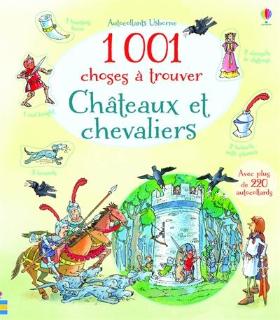 1.001 choses à trouver : châteaux et chevaliers