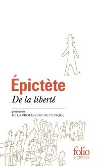 De la liberté. De la profession de cynique