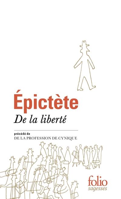 De la liberté. De la profession de cynique