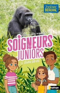 Soigneurs juniors. Vol. 2. Le grand départ