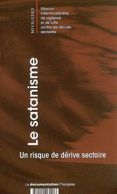 Le satanisme, un risque de dérive sectaire