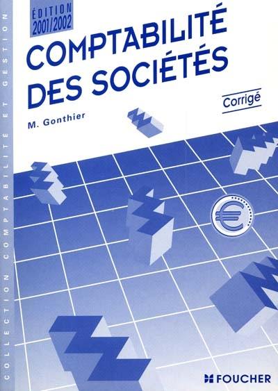 Comptabilité des sociétés, édition 2000-2001 : corrigé