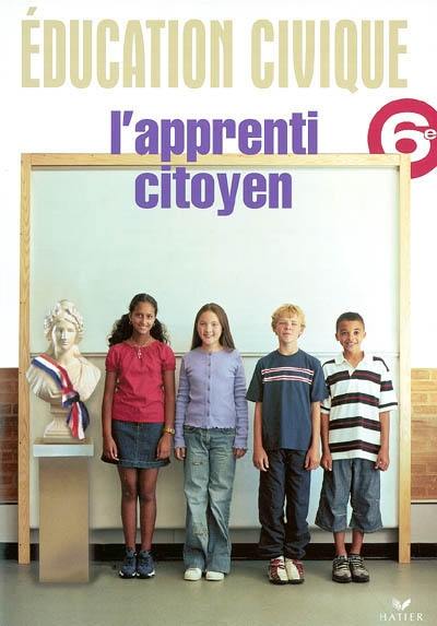 Education civique 6e : l'apprenti citoyen