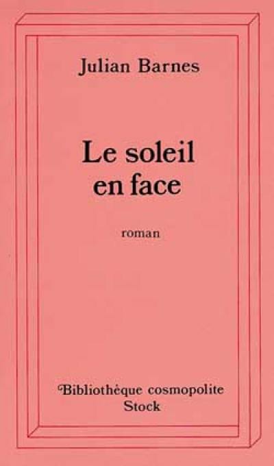 Le Soleil en face