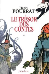 Le trésor des contes. Vol. 1