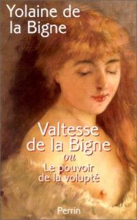 Valtesse de La Bigne