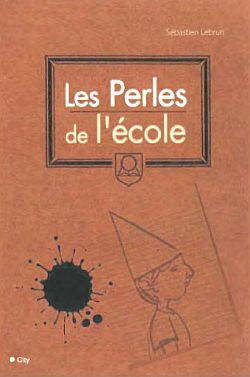 Les perles de l'école