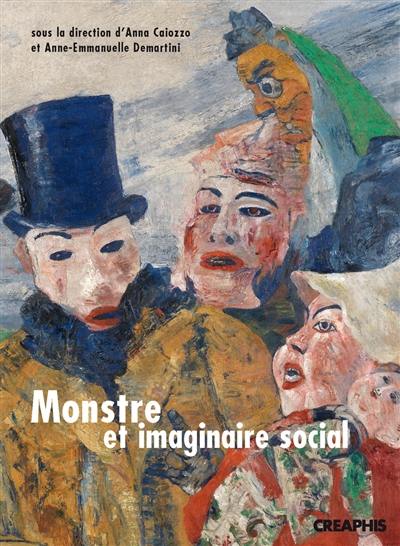 Monstre et imaginaire social : approches historiques