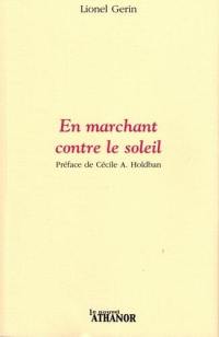 En marchant contre le soleil