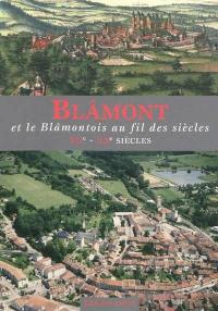 Blâmont et le blâmontois au fil des siècles, XIIe-XXe siècles