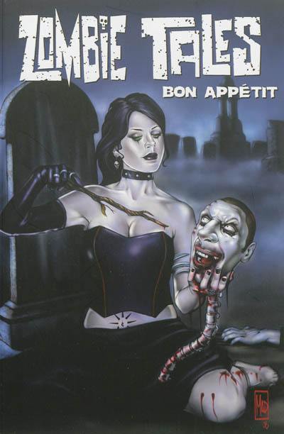 Zombie tales. Vol. 3. Bon appétit