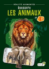 Découvre les animaux en 4D