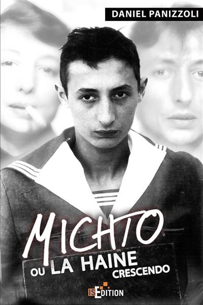 Michto ou La haine crescendo