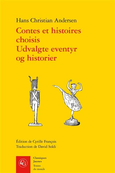 Contes et histoires choisis. Udvalgte eventyr og historier