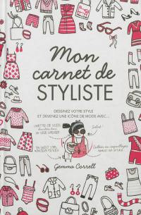 Mon carnet de styliste : tous les fashion fantasmes sont permis !