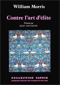 Contre l'art d'élite. La nature du gothique : extraits