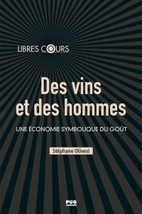 Des vins et des hommes : une économie symbolique du goût