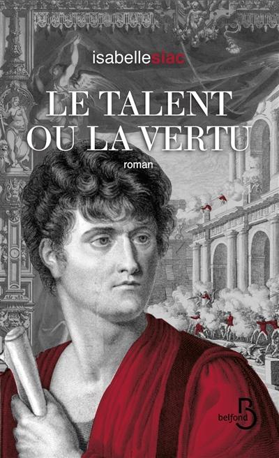 Le talent ou la vertu