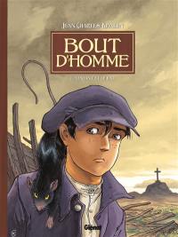 Bout d'homme. Vol. 1. L'enfant et le rat