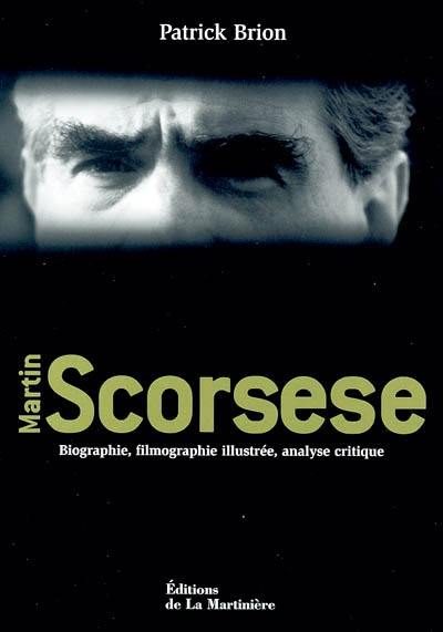 Martin Scorsese : biographie, filmographie illustrée, analyse critique