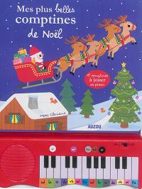 Mes plus belles comptines de Noël : 15 comptines à jouer au piano