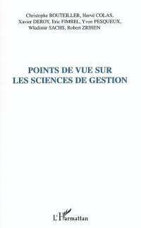 Points de vue sur les sciences de gestion