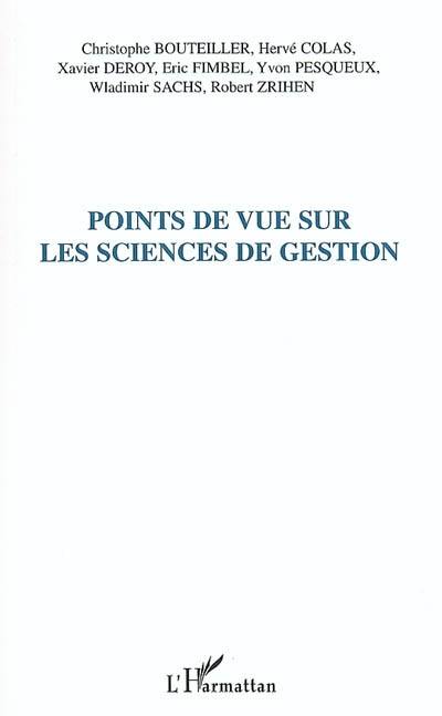 Points de vue sur les sciences de gestion