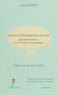 Valeurs et développement durable : questionnement sur la valeur économique