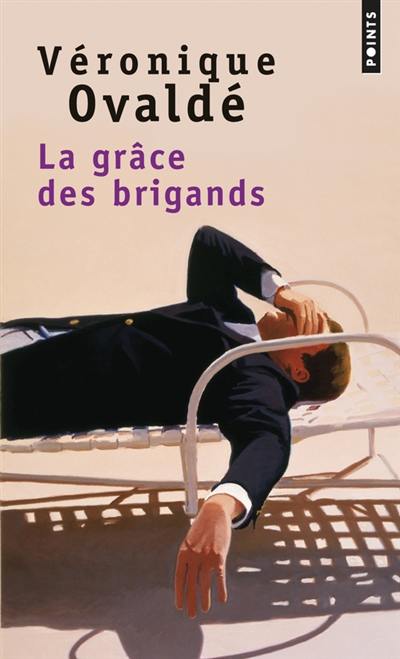 La grâce des brigands