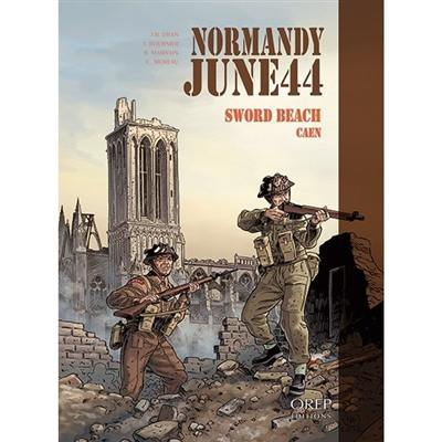 Normandy, June 44. Vol. 4. Sword Beach, Caen