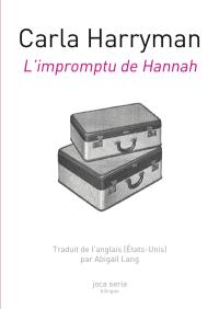 L'impromptu de Hannah. Hannah cut in