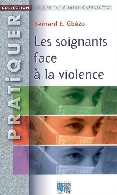 Les soignants face à la violence