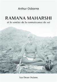 Ramana Maharshi et le sentier de la connaissance de soi