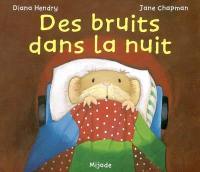 Des bruits dans la nuit