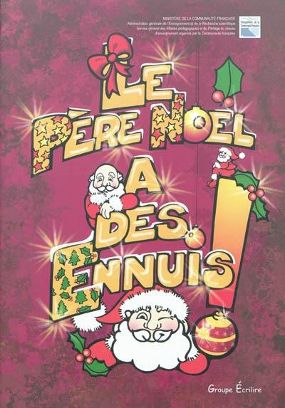 Le Père Noël a des ennuis