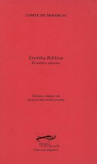 Erotika biblion : et autres oeuvres