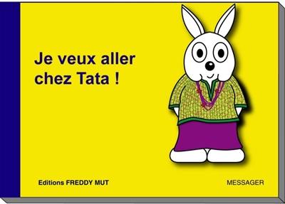 P'tit frère. Vol. 4. Je veux aller chez Tata !