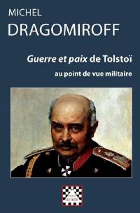 Guerre et paix de Tolstoï : au point de vue militaire