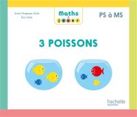 Maths à jouer PS à GS : 3 poissons