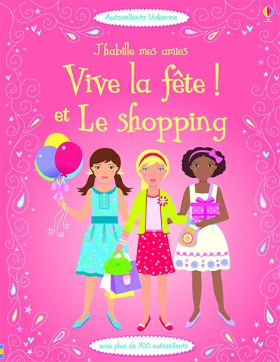 Vive la fête !. Le shopping