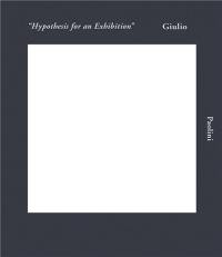 Giulio Paolini Hypothesis for an Exhibition