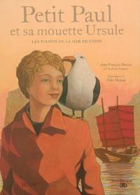 Petit Paul et sa mouette Ursule : les pirates de la mer de Chine